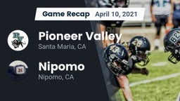 Recap: Pioneer Valley  vs. Nipomo  2021