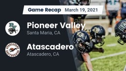 Recap: Pioneer Valley  vs. Atascadero  2021