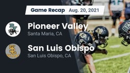 Recap: Pioneer Valley  vs. San Luis Obispo  2021