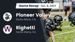 Recap: Pioneer Valley  vs. Righetti  2021