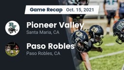 Recap: Pioneer Valley  vs. Paso Robles  2021