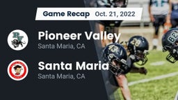 Recap: Pioneer Valley  vs. Santa Maria  2022