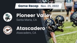 Recap: Pioneer Valley  vs. Atascadero  2022