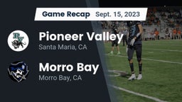 Recap: Pioneer Valley  vs. Morro Bay  2023