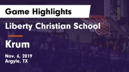 Liberty Christian School  vs Krum  Game Highlights - Nov. 6, 2019