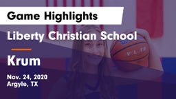 Liberty Christian School  vs Krum  Game Highlights - Nov. 24, 2020