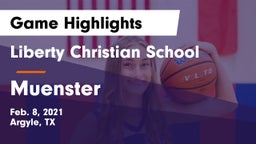 Liberty Christian School  vs Muenster  Game Highlights - Feb. 8, 2021