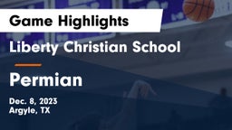 Liberty Christian School  vs Permian Game Highlights - Dec. 8, 2023
