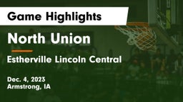 North Union   vs Estherville Lincoln Central  Game Highlights - Dec. 4, 2023