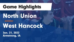 North Union   vs West Hancock  Game Highlights - Jan. 21, 2022