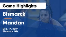 Bismarck  vs Mandan  Game Highlights - Dec. 17, 2019