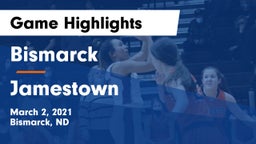 Bismarck  vs Jamestown  Game Highlights - March 2, 2021