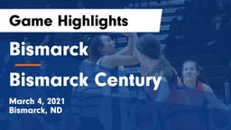 Bismarck  vs Bismarck Century  Game Highlights - March 4, 2021