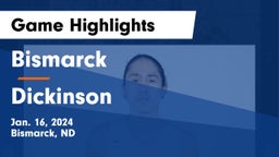 Bismarck  vs Dickinson  Game Highlights - Jan. 16, 2024