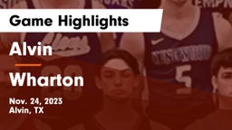 Alvin  vs Wharton  Game Highlights - Nov. 24, 2023