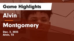 Alvin  vs Montgomery  Game Highlights - Dec. 2, 2023