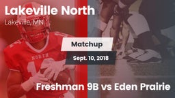 Matchup: Lakeville North vs. Freshman 9B vs Eden Prairie 2018