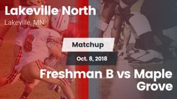 Matchup: Lakeville North vs. Freshman B vs Maple Grove 2018