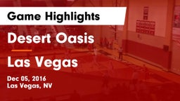 Desert Oasis  vs Las Vegas  Game Highlights - Dec 05, 2016