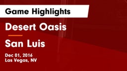 Desert Oasis  vs San Luis Game Highlights - Dec 01, 2016