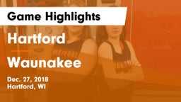 Hartford  vs Waunakee  Game Highlights - Dec. 27, 2018