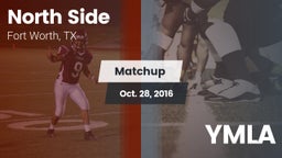 Matchup: North Side High vs. YMLA 2016