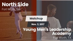 Matchup: North Side High vs. Young Men's Leadership Academy 2017