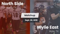 Matchup: North Side High vs. Wylie East  2018