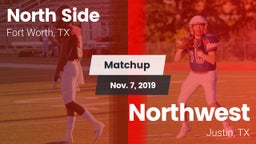 Matchup: North Side High vs. Northwest  2019