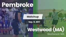 Matchup: Pembroke  vs. Westwood (MA)  2017