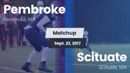 Matchup: Pembroke  vs. Scituate  2017