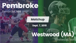 Matchup: Pembroke  vs. Westwood (MA)  2018