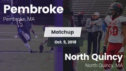 Matchup: Pembroke  vs. North Quincy  2018