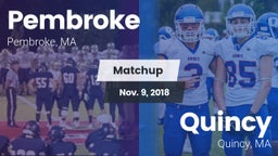 Matchup: Pembroke  vs. Quincy  2018