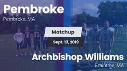Matchup: Pembroke  vs. Archbishop Williams  2019