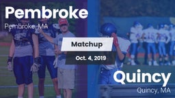 Matchup: Pembroke  vs. Quincy  2019