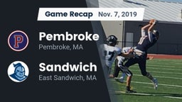 Recap: Pembroke  vs. Sandwich  2019