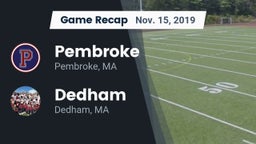 Recap: Pembroke  vs. Dedham  2019