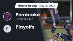 Recap: Pembroke  vs. Playoffs 2021