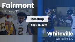 Matchup: Fairmont  vs. Whiteville  2018