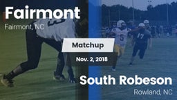 Matchup: Fairmont  vs. South Robeson  2018