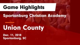 Spartanburg Christian Academy  vs Union County  Game Highlights - Dec. 11, 2018