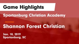 Spartanburg Christian Academy  vs Shannon Forest Christian Game Highlights - Jan. 18, 2019