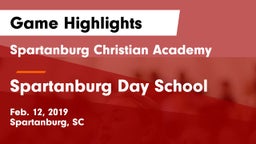 Spartanburg Christian Academy  vs Spartanburg Day School Game Highlights - Feb. 12, 2019