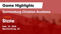 Spartanburg Christian Academy  vs State Game Highlights - Feb. 29, 2020