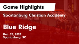 Spartanburg Christian Academy  vs Blue Ridge  Game Highlights - Dec. 28, 2020