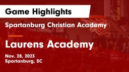 Spartanburg Christian Academy  vs Laurens Academy  Game Highlights - Nov. 28, 2023