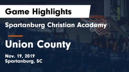 Spartanburg Christian Academy  vs Union County  Game Highlights - Nov. 19, 2019
