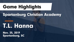 Spartanburg Christian Academy  vs T.L. Hanna  Game Highlights - Nov. 25, 2019