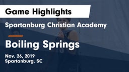Spartanburg Christian Academy  vs Boiling Springs  Game Highlights - Nov. 26, 2019
